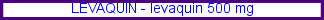 Levaquin