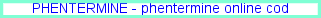 Phentermine